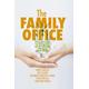 The Family Office - Boris Canessa, Jens Escher, Alexander Koeberle-Schmid