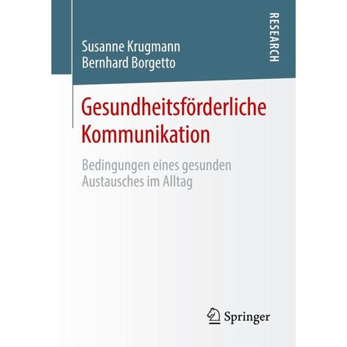 Gesundheitsförderliche Kommunikation – Bernhard Borgetto, Susanne Krugmann