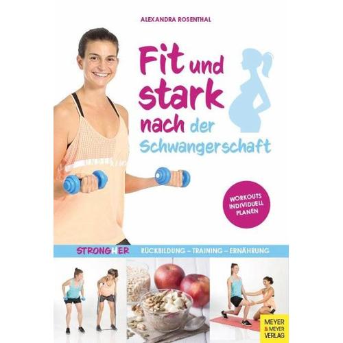 Fit und stark nach der Schwangerschaft – Alexandra Rosenthal