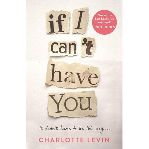 If I Can't Have You - Charlotte Levin