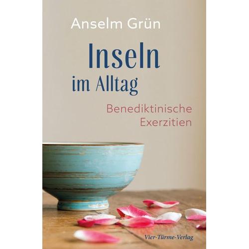 Inseln im Alltag – Anselm Grün