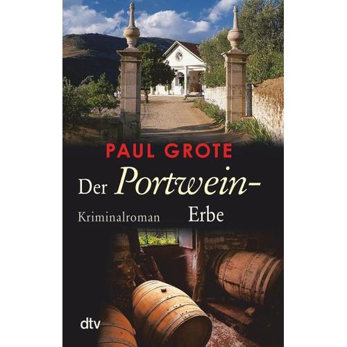 Der Portwein-Erbe - Paul Grote