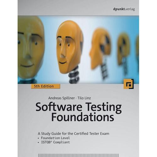 Software Testing Foundations – Andreas Spillner, Tilo Linz