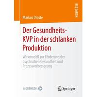 Der Gesundheits-KVP in der schlanken Produktion - Markus Droste