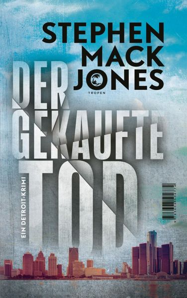 Der gekaufte Tod – Stephen Mack Jones