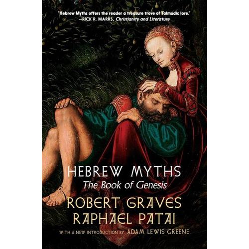 Hebrew Myths – Raphael Patai, Robert Graves