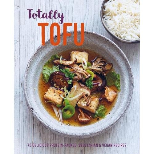 Totally Tofu – Ryland Peters & Small