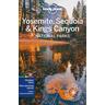 Lonely Planet Yosemite, Sequoia & Kings Canyon National Parks - Michael Grosberg, Jade Bremner