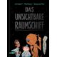 Das unsichtbare Raumschiff - Patrick Wirbeleit, Andrew Matthews