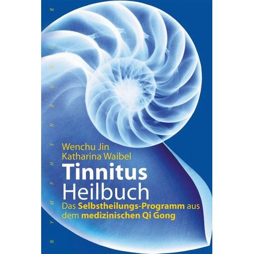 Tinnitus-Heilbuch – Wenchu Jin, Katharina Waibel
