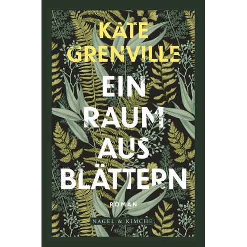 Ein Raum aus Blättern - Kate Grenville