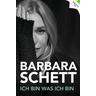 Barbara Schett - Ich bin was ich bin - Barbara Schett
