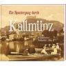 Ein Spaziergang durch Kallmünz in historischen Postkarten & Fotos - Stephan Stoiber, Georg Vielwerth, Martin Mayer
