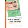 Briefe im Netzwerk / Lettres dans la toile - Fabien Herausgegeben:Dubosson, Lucas Marco Gisi, Irmgard M. Wirtz