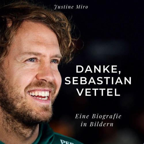 Danke, Sebastian Vettel – Justine Miro