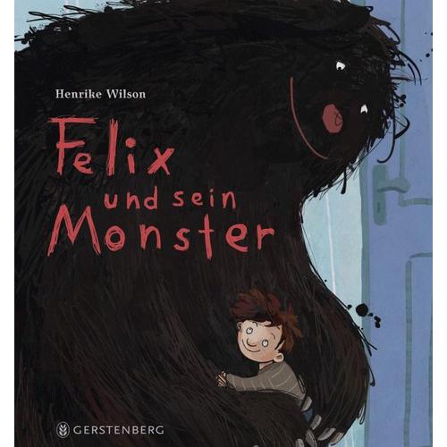 Felix und sein Monster – Henrike Wilson