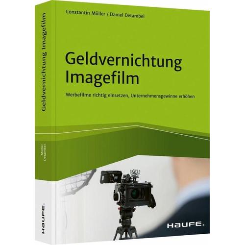 Geldvernichtung Imagefilm – Daniel Detambel, Constantin Müller