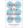 Konzentration - Volker Kitz