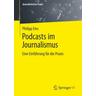 Podcasts im Journalismus - Philipp Eins