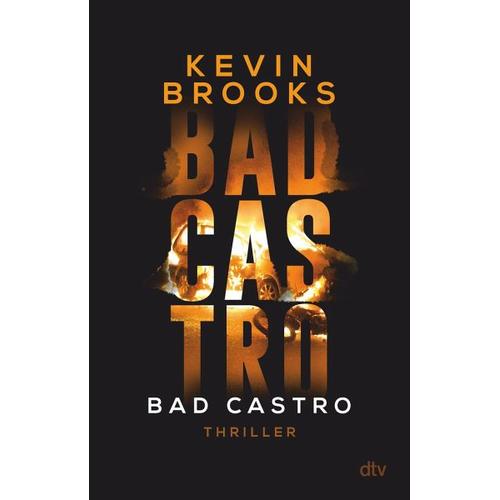 Bad Castro – Kevin Brooks