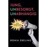 Jung, besorgt, abhängig - Ronja Ebeling