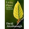 Living Planet - David Attenborough