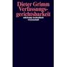Verfassungsgerichtsbarkeit - Dieter Grimm