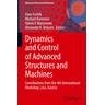 Dynamics and Control of Advanced Structures and Machines - Hans Herausgegeben:Irschik, Michael Krommer, Valerii P. Matveenko, Alexander K. Belyaev