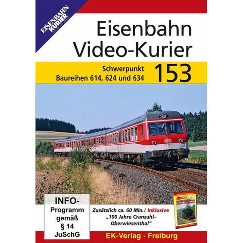 Eisenbahn Video-Kurier. Tl.153, DVD-Video (DVD) - EK-Verlag
