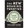 The New Roaring Twenties - Paul Zane Pilzer