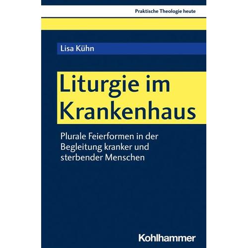 Liturgie im Krankenhaus - Lisa Kühn