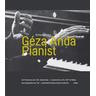 Géza Anda. Pianist - Wolfgang Rathert