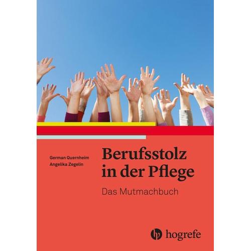 Berufsstolz in der Pflege – German Quernheim, Angelika Zegelin