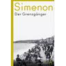 Der Grenzgänger / Die großen Romane Georges Simenon Bd.92 - Georges Simenon