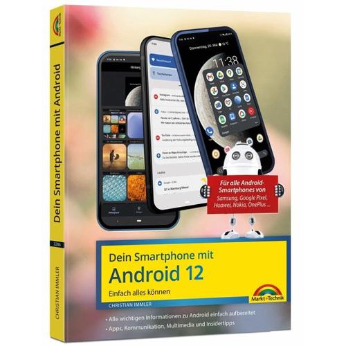 Dein Smartphone mit Android 12 - Christian Immler