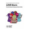 LOVE Storm - Björn Herausgegeben:Kunter, Margaretha Eich, Bea Tholen, Markus Wutzler
