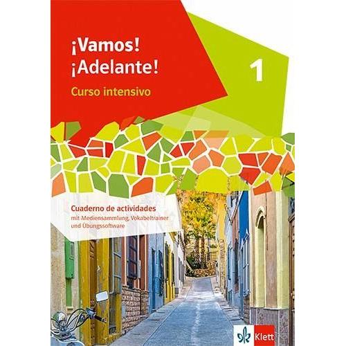 ¡Vamos! ¡Adelante! Curso intensivo 1. Cuaderno de actividades mit Audios, Videos und Lernsoftware 1. Lernjahr