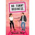 No Funny Business - Amanda Aksel