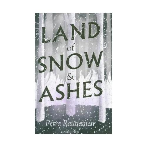 Land of Snow and Ashes – Petra Rautiainen