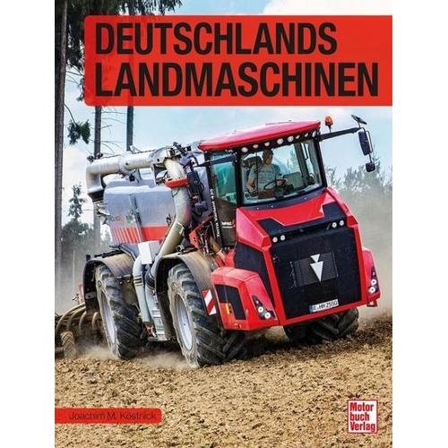 Deutschlands Landmaschinen – Joachim M. Köstnick