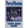 Stalker gegen Stalker / Perry Rhodan - Silberband Bd.157 - Perry Rhodan