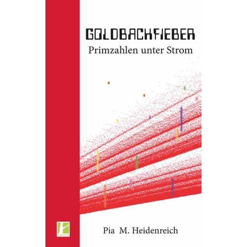 Goldbachfieber – Pia M. Heidenreich