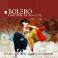 Bolero-Concierto De Aranjuez (Vinyl, 2022) - Maurice Ravel