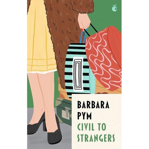 Civil To Strangers – Barbara Pym
