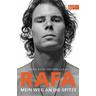Rafa - Mein Weg an die Spitze - Rafael Nadal, John Carlin