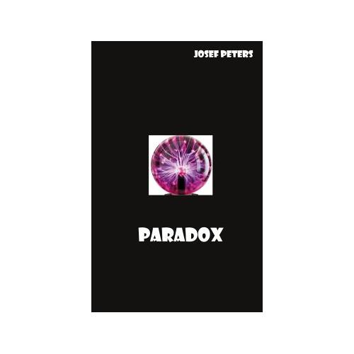 Paradox – Josef Peters