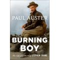 Burning Boy: The Life and Work of Stephen Crane - Paul Auster