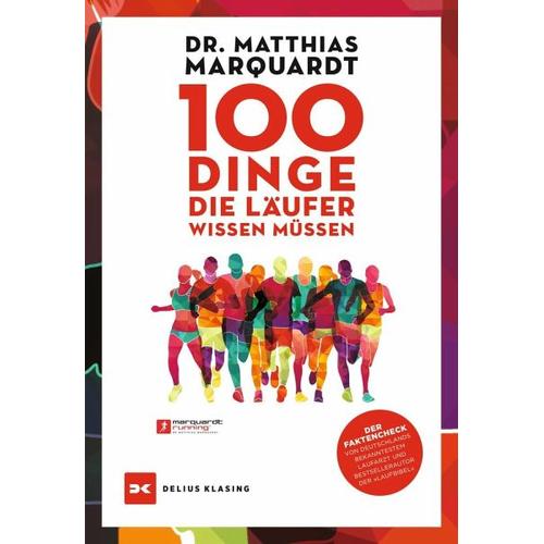 100 Dinge, die Läufer wissen müssen – Matthias Marquardt