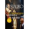 Restauratorenhandbuch 2021/2022 - Herausgegeben:Restauro - Magazin zur Erhaltung der Kulturerbes