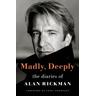 Madly, Deeply - Alan Rickman